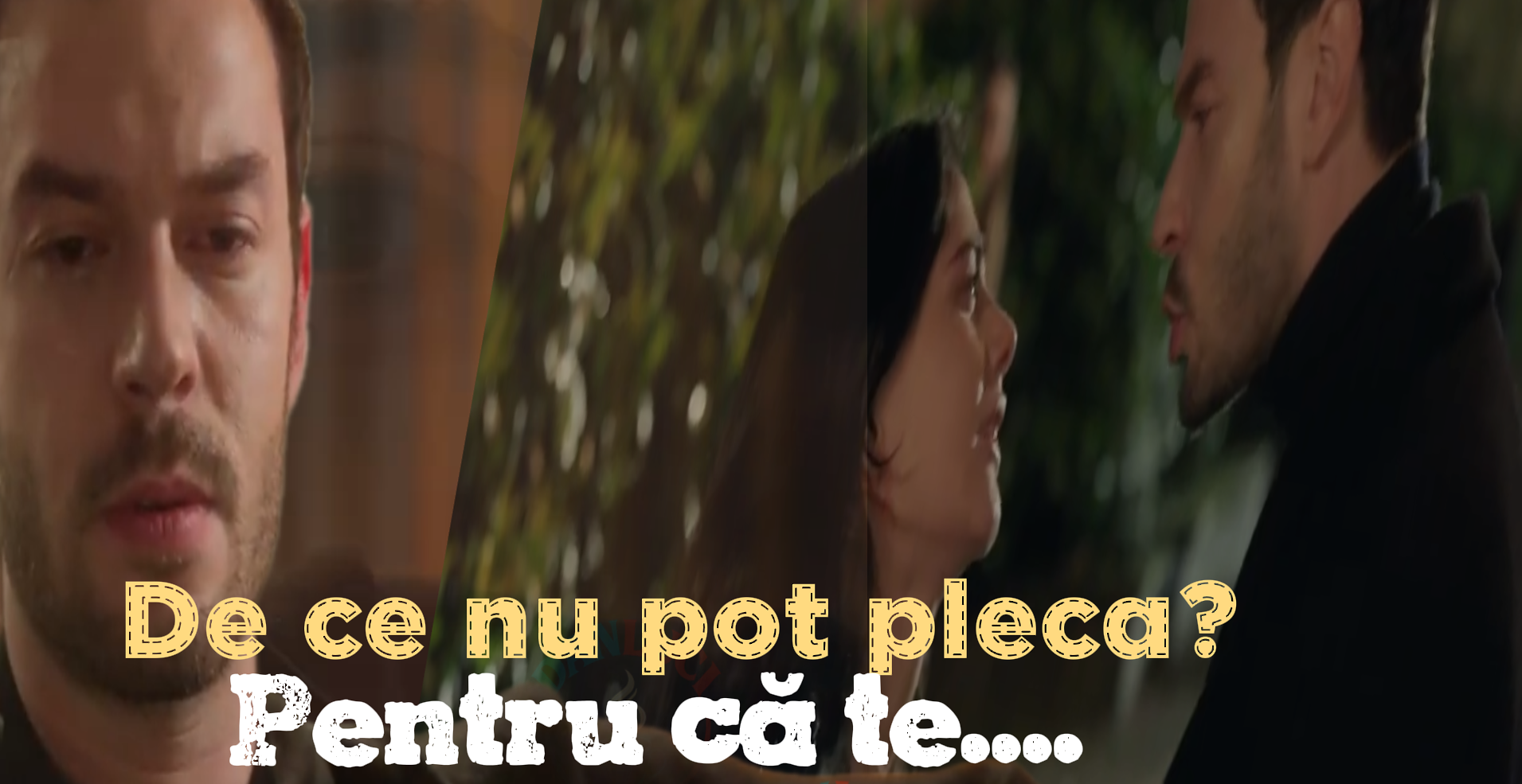 Sevdiğim Sensin – Tu ești iubirea mea – episodul 5 – rezumat și imagini - Vorbe la cafea